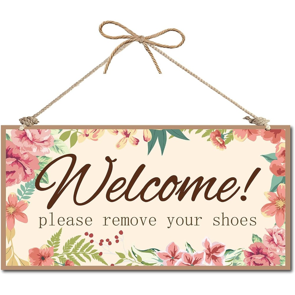 Home Decor Kit - Willkommen, bitte entfernen Sie Ihre Schuhe,